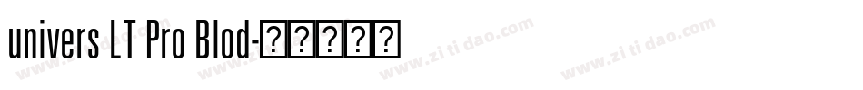 univers LT Pro Blod字体转换